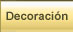 Decoraci�n
